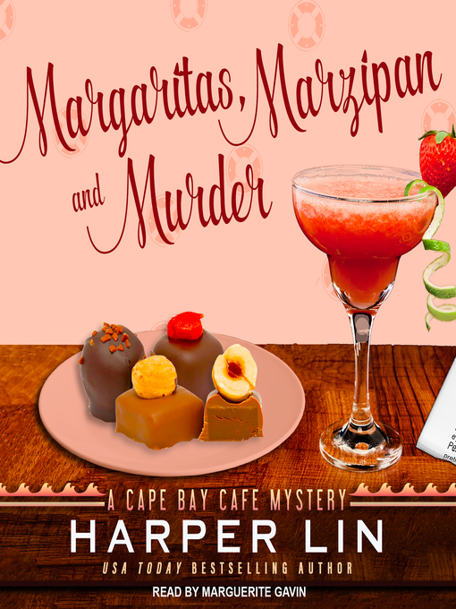 Title details for Margaritas, Marzipan, and Murder by Harper Lin - Available